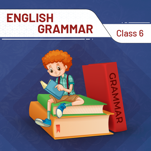 English Grammar Class 6